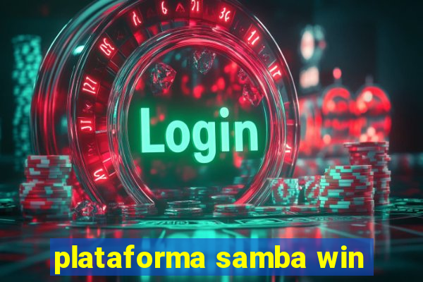 plataforma samba win